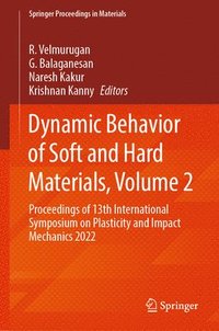 bokomslag Dynamic Behavior of Soft and Hard Materials, Volume 2