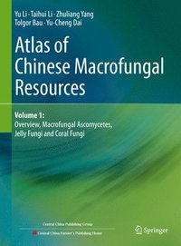 bokomslag Atlas of Chinese Macrofungal Resources