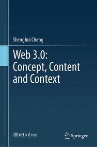 bokomslag Web 3.0: Concept, Content and Context