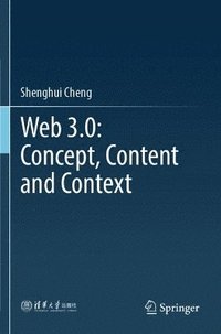 bokomslag Web 3.0: Concept, Content and Context