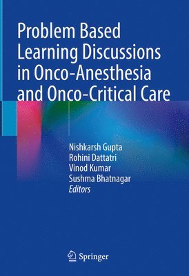 bokomslag Problem Based Learning Discussions in Onco-Anesthesia and Onco-Critical Care