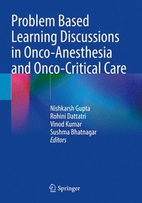 bokomslag Problem Based Learning Discussions in Onco-Anesthesia and Onco-Critical Care