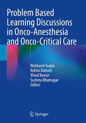 bokomslag Problem Based Learning Discussions in Onco-Anesthesia and Onco-Critical Care