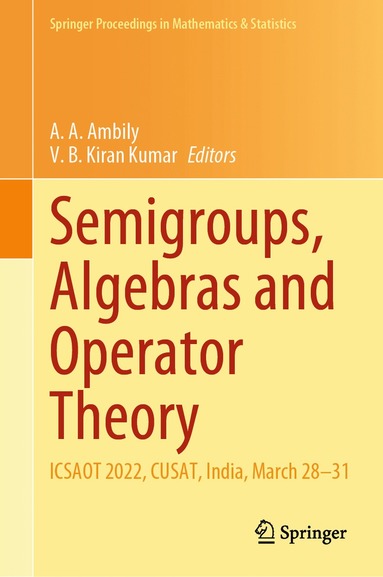 bokomslag Semigroups, Algebras and Operator Theory