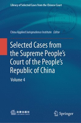 bokomslag Selected Cases from the Supreme Peoples Court of the Peoples Republic of China