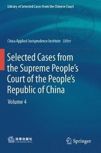 bokomslag Selected Cases from the Supreme Peoples Court of the Peoples Republic of China