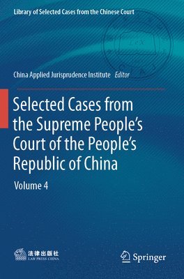 bokomslag Selected Cases from the Supreme Peoples Court of the Peoples Republic of China