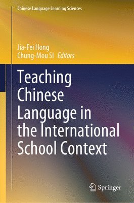 Teaching Chinese Language in the International School Context 1