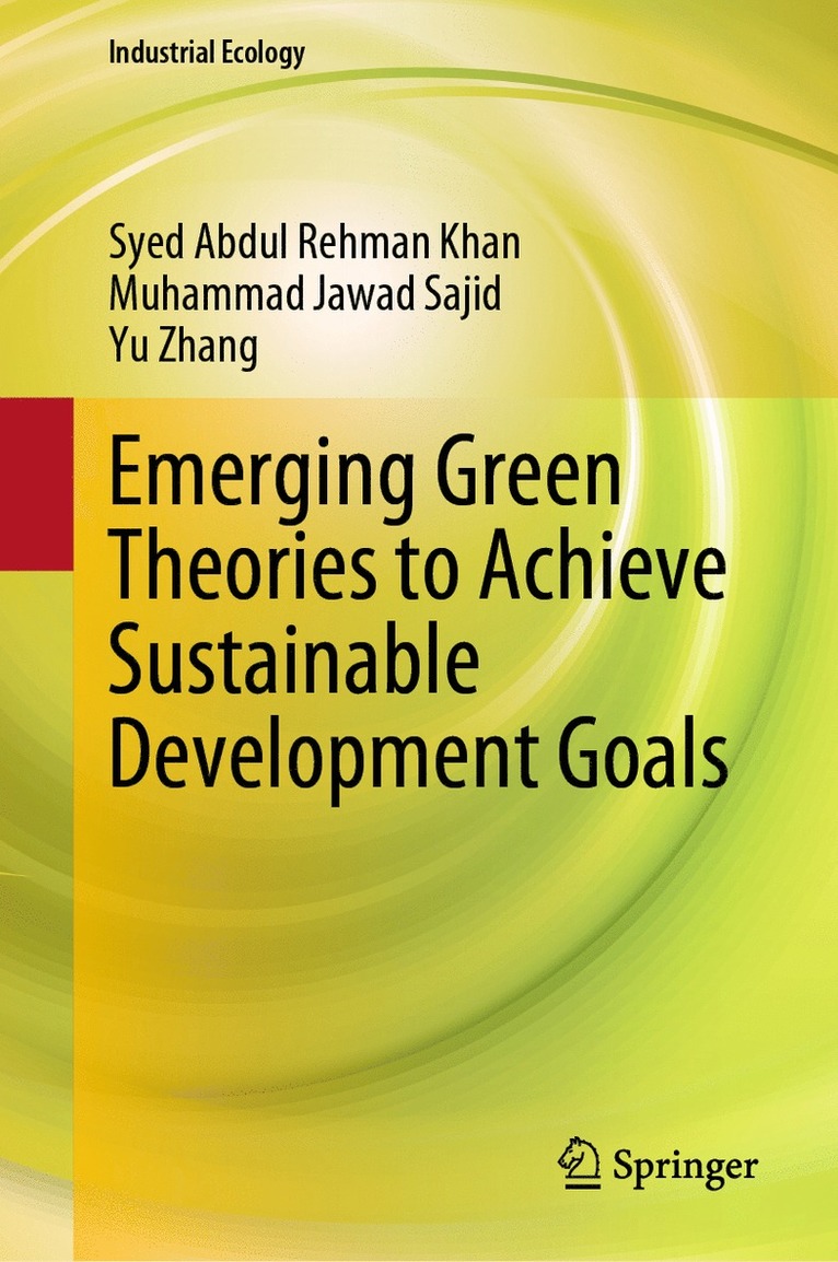 Emerging Green Theories to Achieve Sustainable Development Goals 1