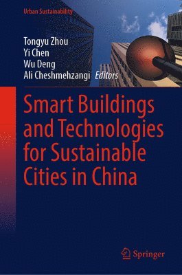 bokomslag Smart Buildings and Technologies for Sustainable Cities in China