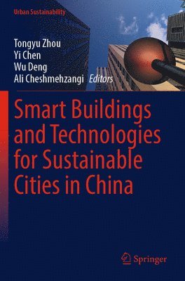 bokomslag Smart Buildings and Technologies for Sustainable Cities in China