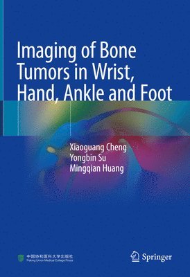 Imaging of Bone Tumors in Wrist, Hand, Ankle and Foot