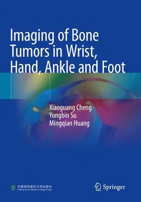 bokomslag Imaging of Bone Tumors in Wrist, Hand, Ankle and Foot