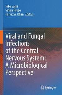 bokomslag Viral and Fungal Infections of the Central Nervous System: A Microbiological Perspective