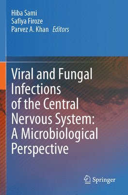 bokomslag Viral and Fungal Infections of the Central Nervous System: A Microbiological Perspective