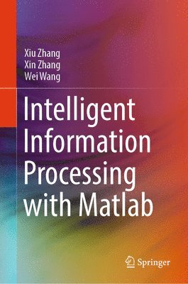 Intelligent Information Processing with Matlab 1