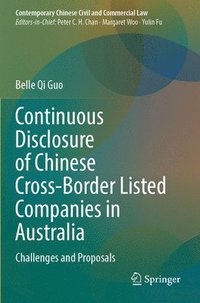 bokomslag Continuous Disclosure of Chinese Cross-Border Listed Companies in Australia