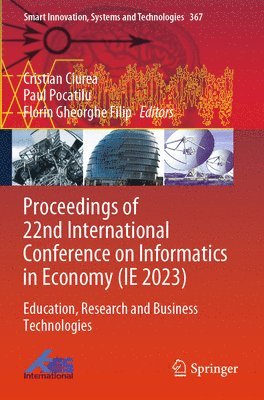 Proceedings of 22nd International Conference on Informatics in Economy (IE 2023) 1