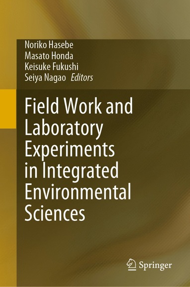 bokomslag Field Work and Laboratory Experiments in Integrated Environmental Sciences