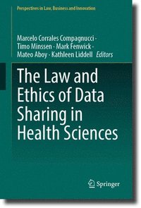 bokomslag The Law and Ethics of Data Sharing in Health Sciences