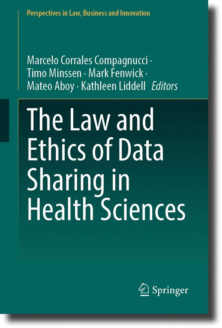 Marcelo Corrales Compagnucci, Timo Minssen, Mark Fenwick, Mateo Aboy, Kathleen Liddell - Law and Ethics of Data Sharing in Health Sciences, Inbunden