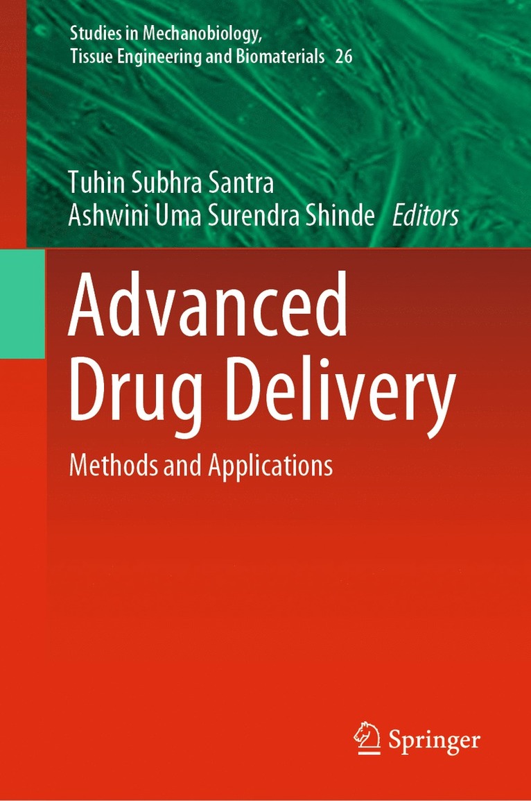 Tuhin Subhra Santra, Ashwini Uma Surendra Shinde - Advanced Drug Delivery, Inbunden
