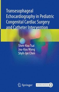 bokomslag Transesophageal Echocardiography in Pediatric Congenital Cardiac Surgery and Catheter Intervention
