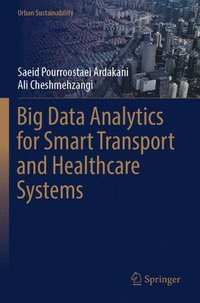 bokomslag Big Data Analytics for Smart Transport and Healthcare Systems