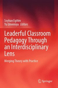 bokomslag Leaderful Classroom Pedagogy Through an Interdisciplinary Lens