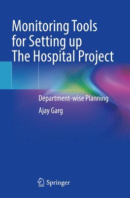 Monitoring Tools for Setting up The Hospital Project 1