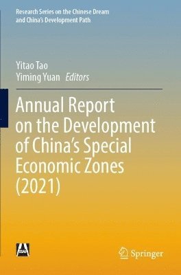 bokomslag Annual Report on the Development of China's Special Economic Zones (2021)
