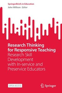bokomslag Research Thinking for Responsive Teaching