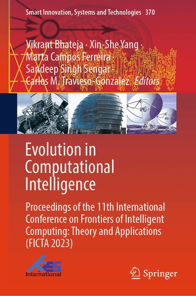 Vikrant Bhateja, Xin-She Yang, Marta Campos Ferreira, Sandeep Singh Sengar, Carlos M. Travieso-Gonzalez - Evolution in Computational Intelligence, Inbunden