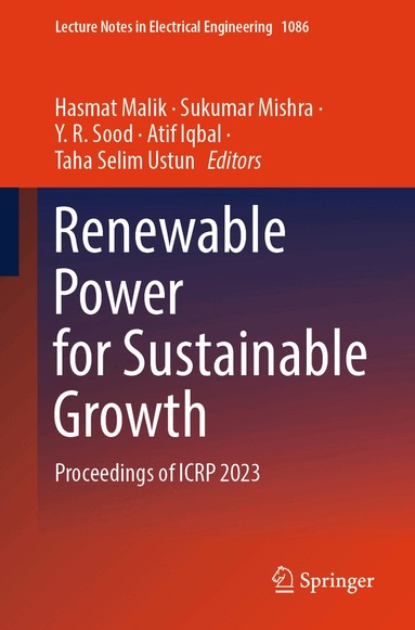 Hasmat Malik, Sukumar Mishra, Y. R. Sood, Atif Iqbal, Taha Selim Ustun - Renewable Power for Sustainable Growth, Häftad
