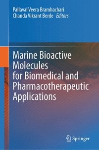 bokomslag Marine Bioactive Molecules for Biomedical and Pharmacotherapeutic Applications