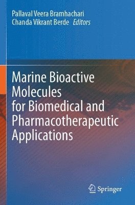 Marine Bioactive Molecules for Biomedical and Pharmacotherapeutic Applications 1