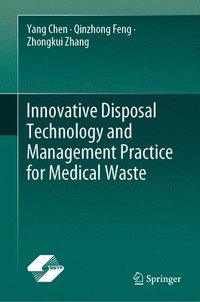 bokomslag Innovative Disposal Technology and Management Practice for Medical Waste