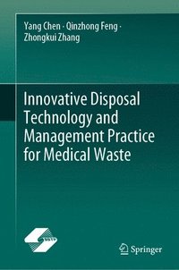 bokomslag Innovative Disposal Technology and Management Practice for Medical Waste