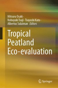 bokomslag Tropical Peatland Eco-evaluation
