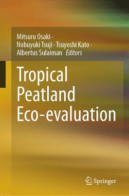 Tropical Peatland Eco-evaluation 1