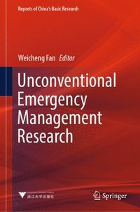 bokomslag Unconventional Emergency Management Research