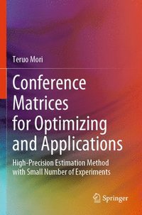 bokomslag Conference Matrices for Optimizing and Applications