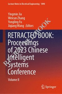 bokomslag Proceedings of 2023 Chinese Intelligent Systems Conference