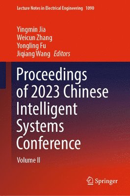 bokomslag Proceedings of 2023 Chinese Intelligent Systems Conference