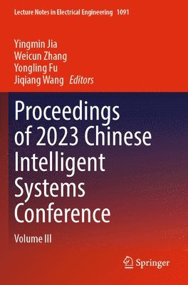 Proceedings of 2023 Chinese Intelligent Systems Conference 1