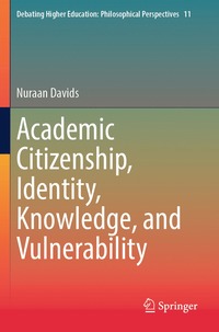 bokomslag Academic Citizenship, Identity, Knowledge, and Vulnerability