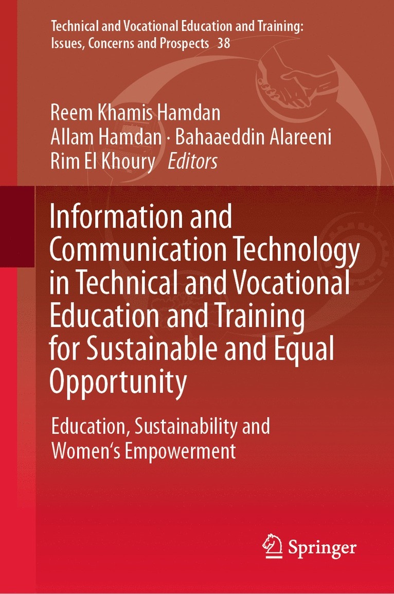 Information and Communication Technology in Technical and Vocational Education and Training for Sustainable and Equal Opportunity 1