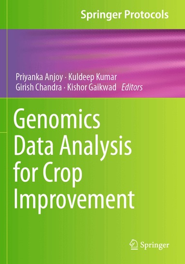 Priyanka Anjoy, Kuldeep Kumar, Girish Chandra, Kishor Gaikwad - Genomics Data Analysis for Crop Improvement, Häftad