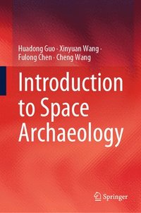 bokomslag Introduction to Space Archaeology