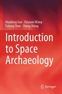 bokomslag Introduction to Space Archaeology